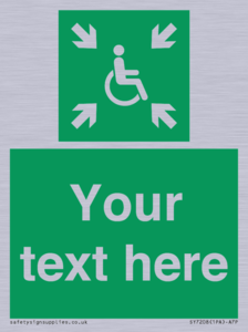 Custom sign safe condition evacuation temporary refuge